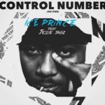 Ice Prince Ft. Jesse Jagz - Control Number (OG Vibe)