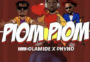 DJ Prince ft. Olamide and Phyno - Piom Piom