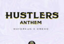 Mayorkun ft Dremo - Hustlers Anthem