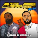 Afro B Ft. French Montana - Joanna (Drogba) (Remix)