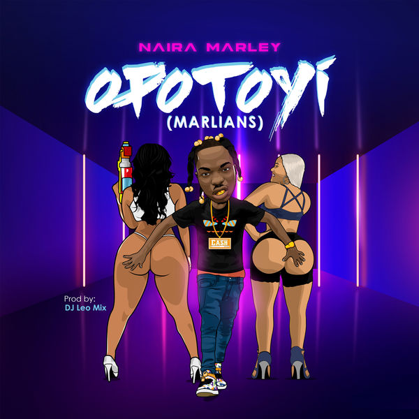 Naira Marley – Opotoyi (Marlians)