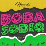 Niniola - Boda Sodiq (Prod. By Kel P)