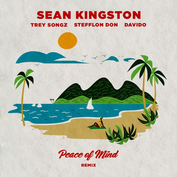 Sean Kingston Ft. Davido, Stefflon Don & Trey Songz – Peace Of Mind (Remix)