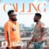 Chinko Ekun Ft. Johnny Drille - Calling