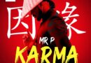 Mr P – Karma