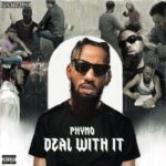 Phyno – Deal With It (Album)