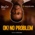 Young Lord - Ok No Problem