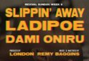 LadiPoe Ft. Dami Oniru - Slippin Away