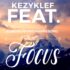 Kezyklef Ft. Illbliss, Phyno & Harrysong - Focus