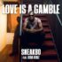 Sneakbo Ft. Kida Kudz - Love Is A Gamble