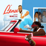 Buju Ft. Burna Boy - Lenu (Remix)