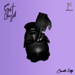 Omah Lay - Get Layd (EP)