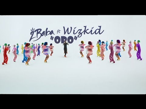 2Baba ft Wizkid – Opo (Official Video)