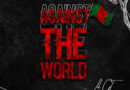 Lil G.T Blaq - Against The World (Prod. By JR)