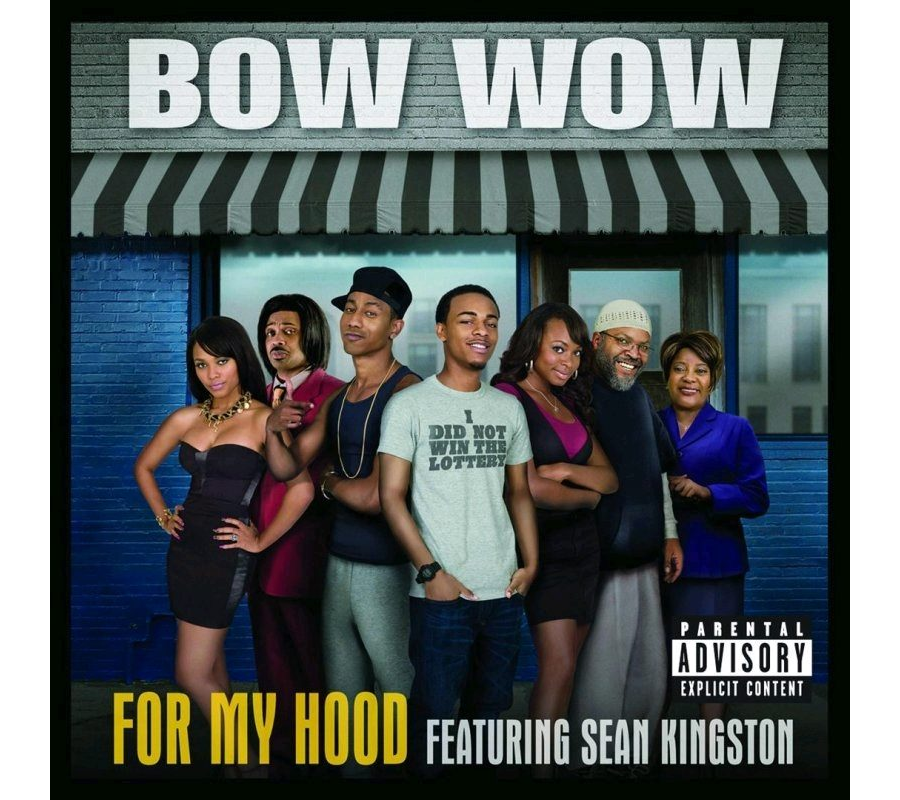 Bow Wow Ft. Sean Kingston - For My Hood
