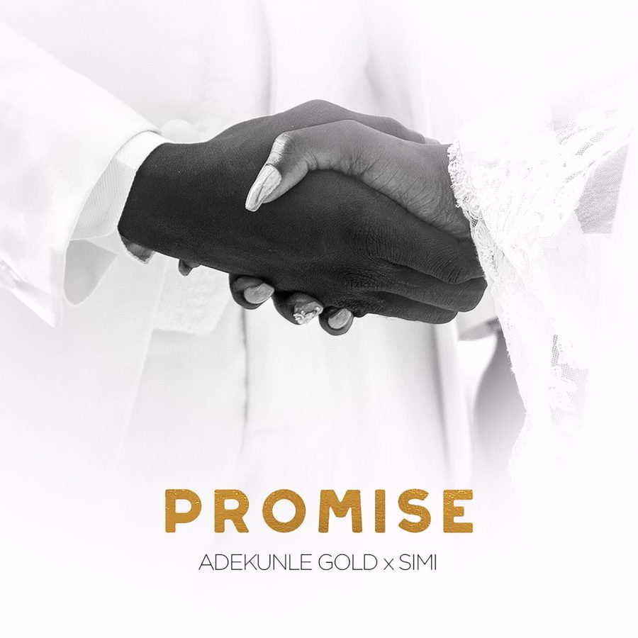 Adekunle Gold & Simi - Promise