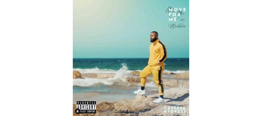 Cassper Nyovest Ft. Boskasie - Move For Me