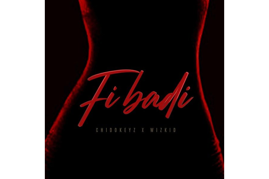 Chidokeyz Ft. Wizkid - Fibadi