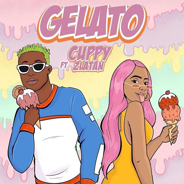 Cuppy Ft. Zlatan - Gelato