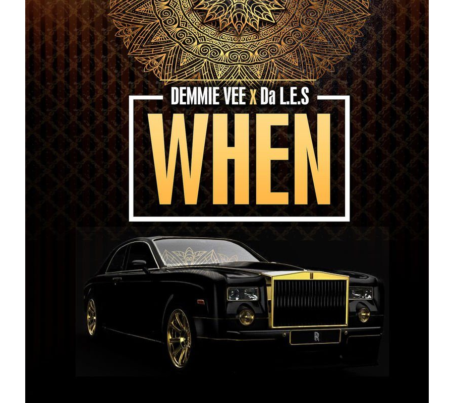 Demmie Vee ft. Da L.E.S - When