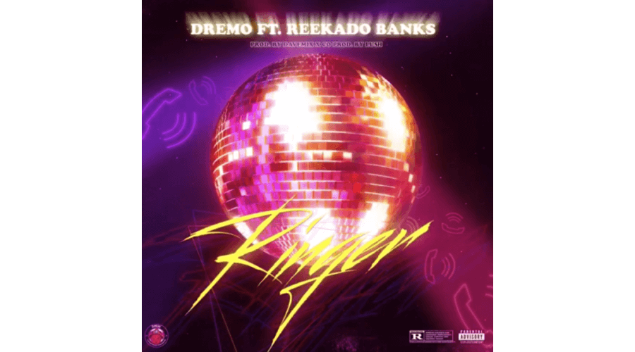 Dremo “Ringer” ft. Reekado Banks