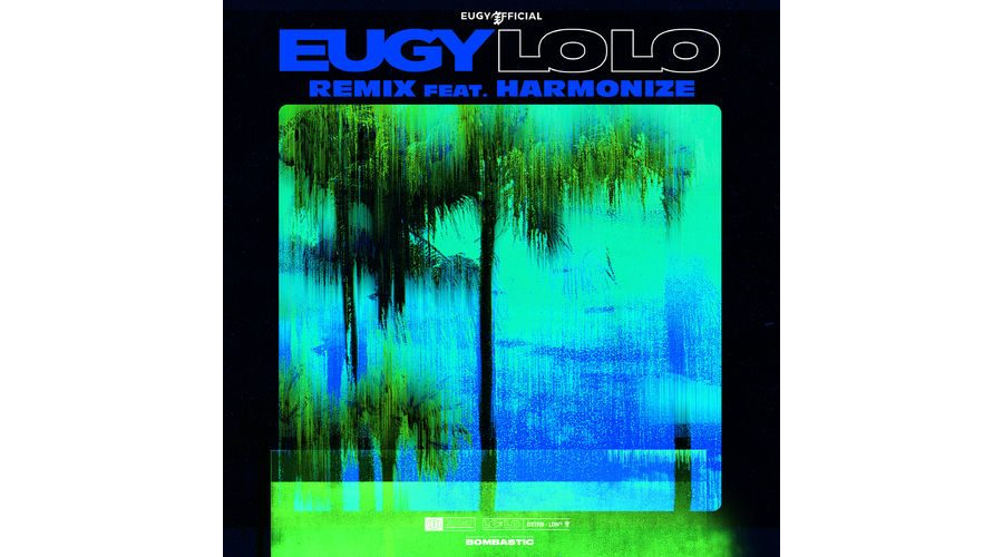 Eugy Ft. Harmonize - LoLo (Remix)