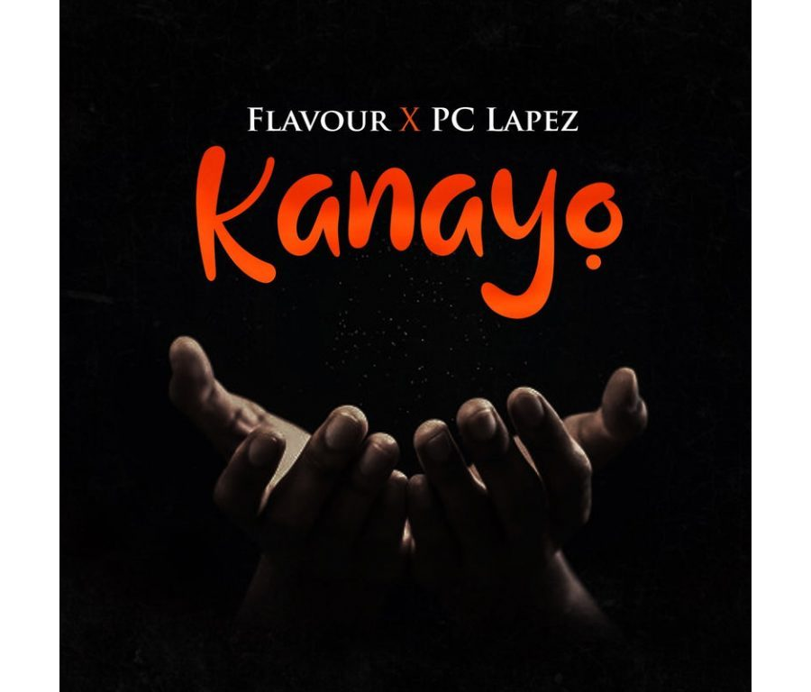 Flavour x PC Lapez - Kanayo