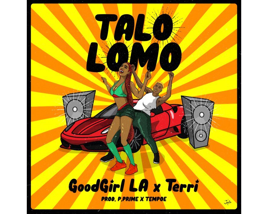GoodGirl LA Ft. Terri - Talo Lomo