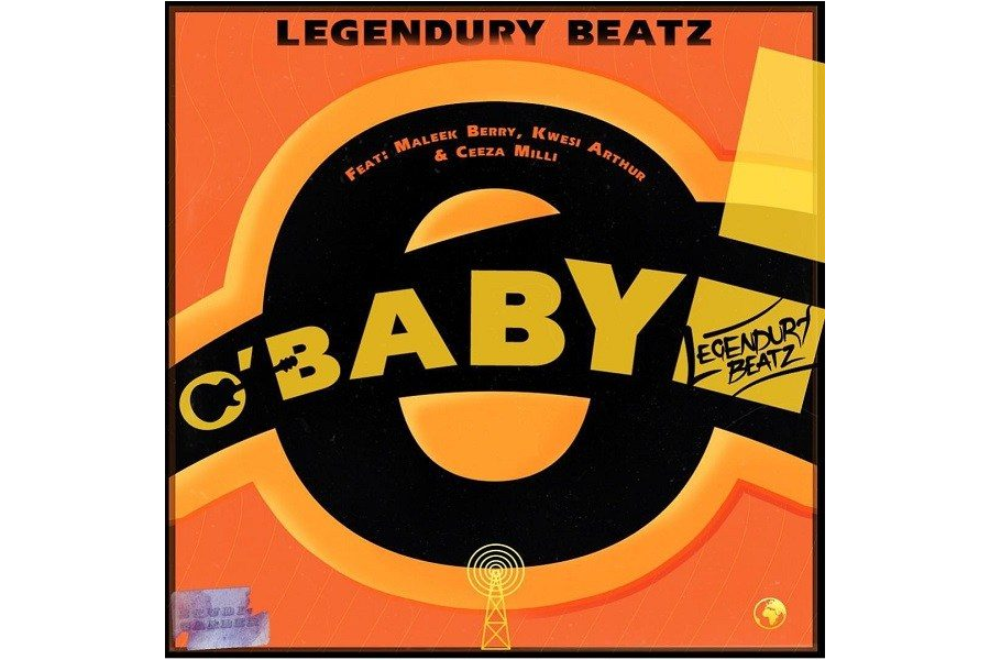 Legendury Beatz Ft. Maleek Berry, Ceeza Milli & Kwesi Arthur - O! Baby