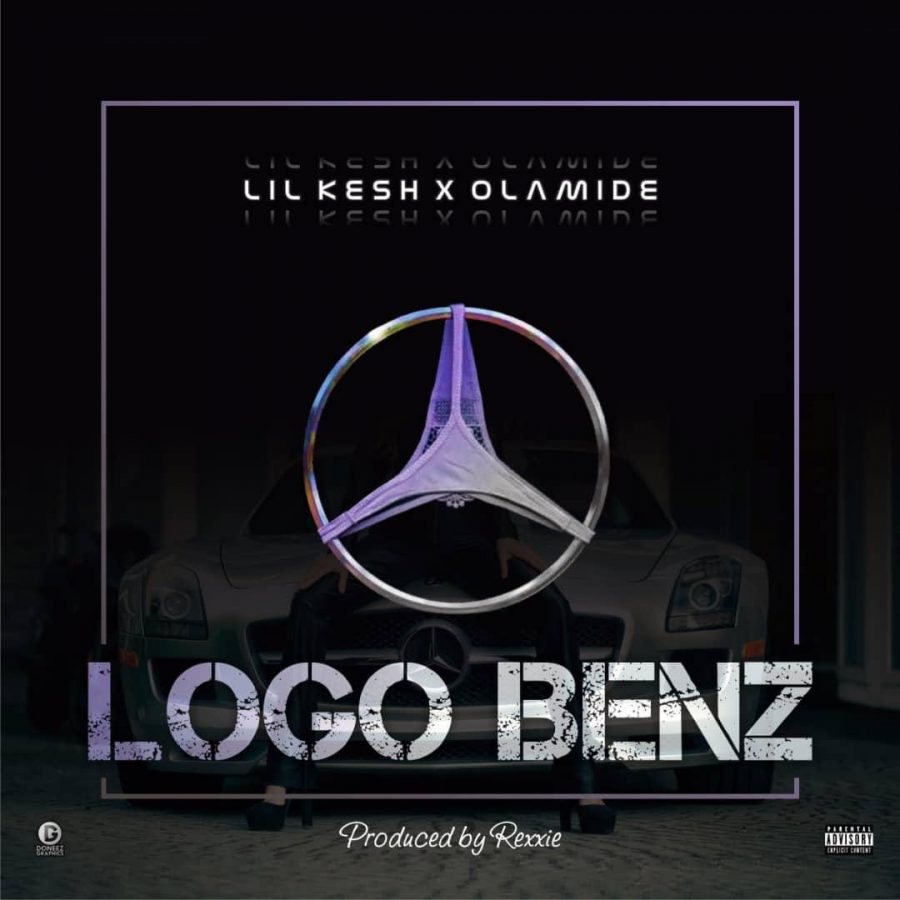 Lil Kesh Ft. Olamide – Logo Benz