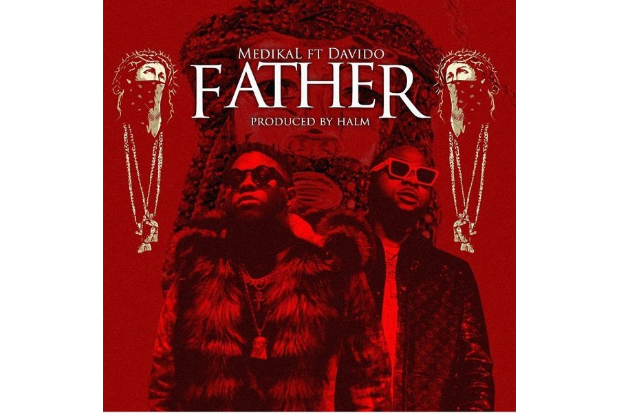 Medikal Ft. Davido - Father