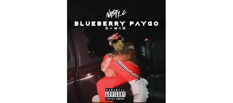 Nasty C - Blueberry Faygo (C-Mix)