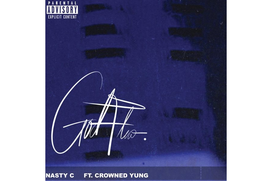 Nasty C Ft. CrownedYung - God Flow