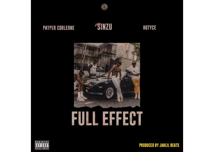 Payper Corleone Ft. Sinzu & Hotyce - Full Effect