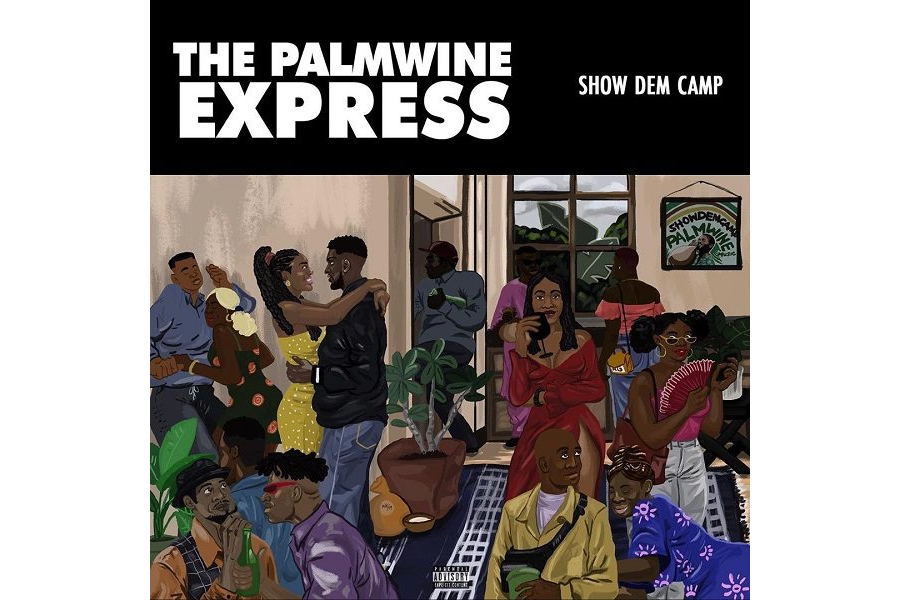 Show Dem Camp - The Palmwine Express