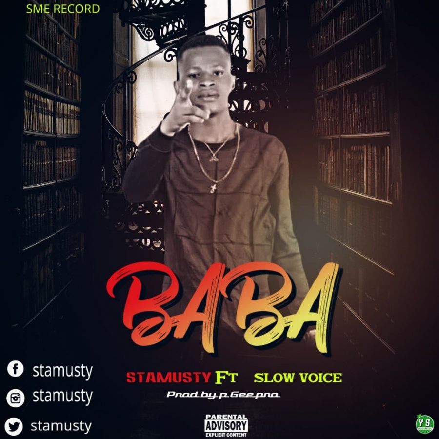 Stamusty Ft. Slow Voice - Baba (Prod. By P.Gee Pro)