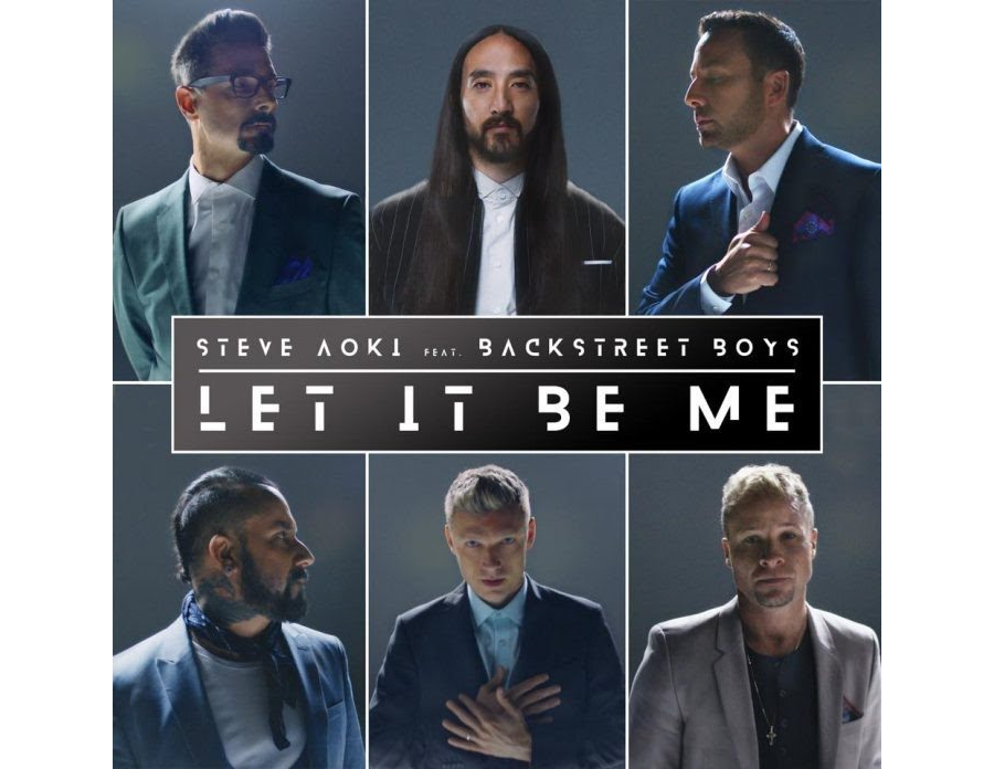 Steve Aoki Ft. Backstreet Boys - Let It Be Me
