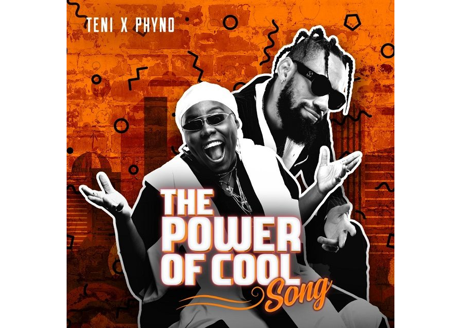 Teni Ft. Phyno - Power Of Cool