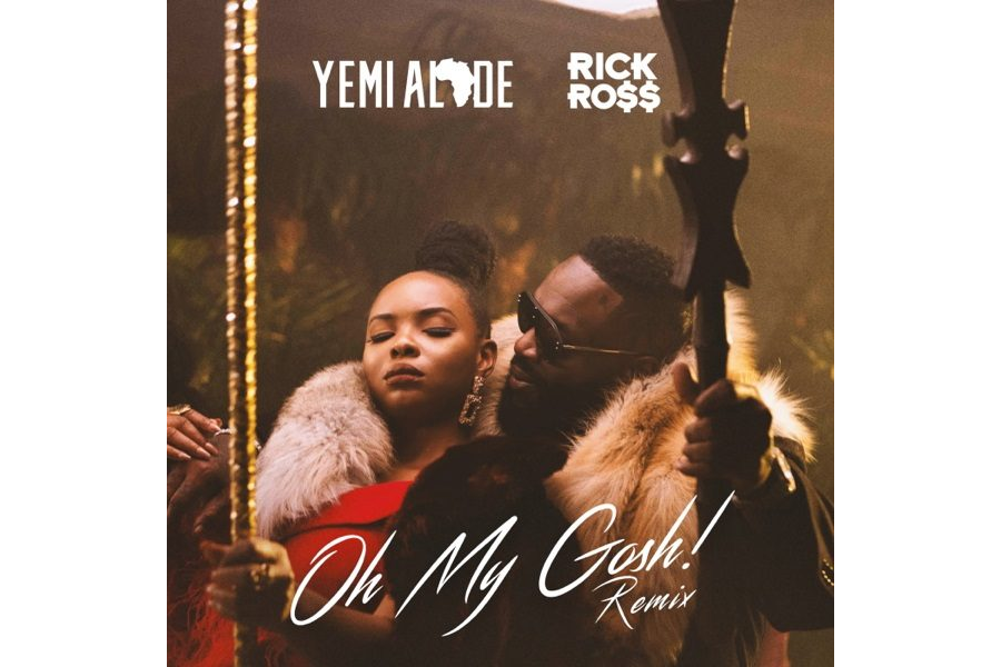 Yemi Alade Ft. Rick Ross - Oh My Gosh (Remix)